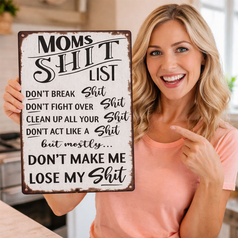 Mom’s “Sh*t List” Wall Sign