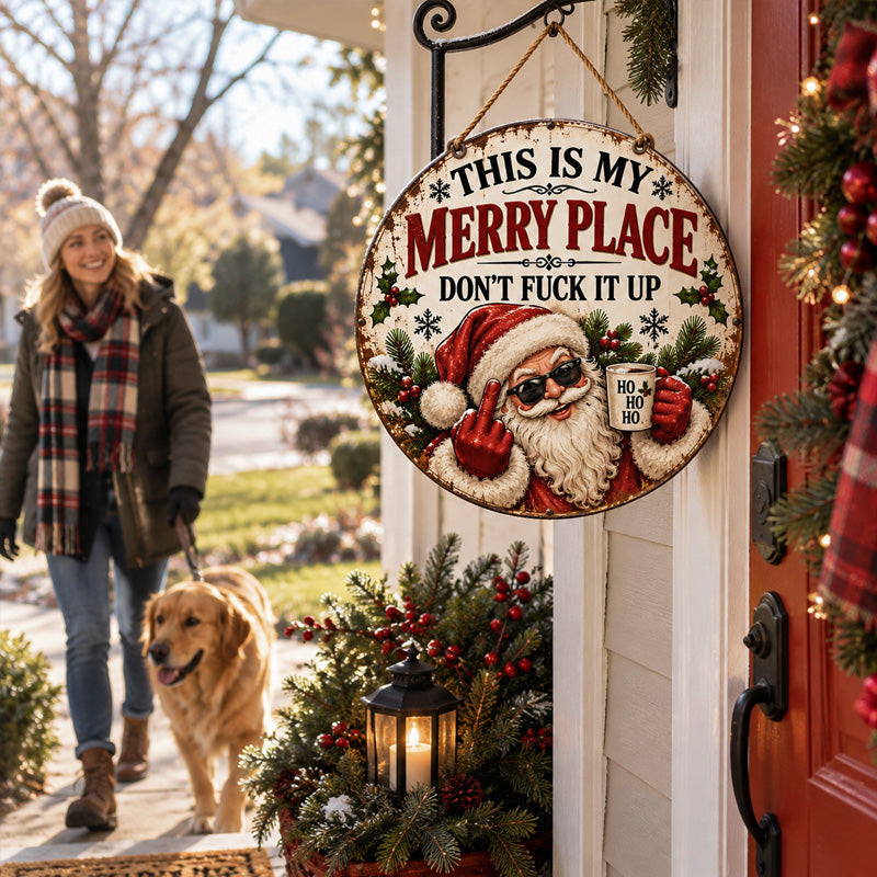 “This Is My Merry Place” Funny Christmas Door Sign