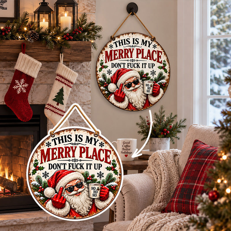 “This Is My Merry Place” Funny Christmas Door Sign